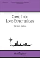 Come, Thou Long Expected Jesus SATB choral sheet music cover